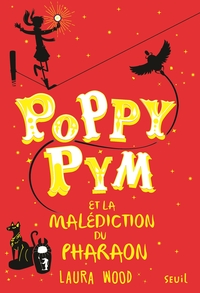 POPPY PYM ET LA MALEDICTION DU PHARAON