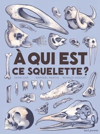 A QUI EST CE SQUELETTE ?