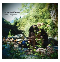 La vie est différente