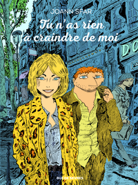 TU N'AS RIEN A CRAINDRE DE MOI