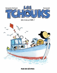 LES TCHOUKS T2 ON A VU LA MER !