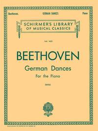 LUDWIG VAN BEETHOVEN : GERMAN DANCES - PIANO - RECUEIL