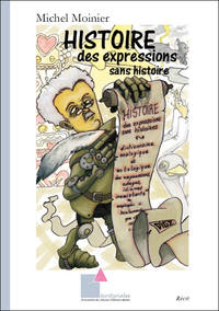 Histoire des expressions sans histoire !