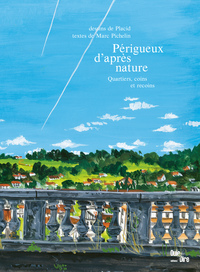 Périgueux D'après Nature