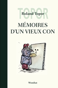 MEMOIRES D'UN VIEUX CON