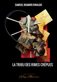 LA TRIBU DES RIMES CREPUES - EDITION CREPUSCULAIRE