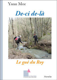 De-ci de-là    Le gué du Roy