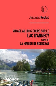 VOYAGE AU LONG COURS SUR LE LAC D'ANNECY