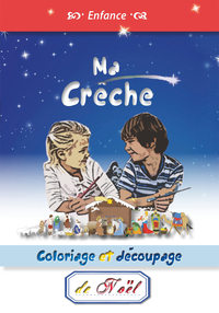 Je confectionne ma crèche de Noël