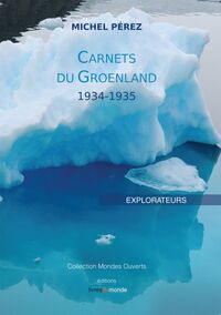 CARNETS DU GROENLAND 1934-1935