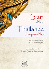 Siam d'hier, Thaïlande d'aujourd'hui