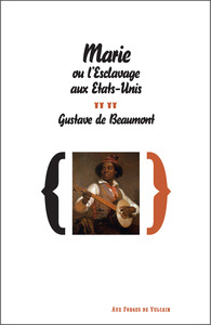 MARIE OU L'ESCLAVAGE AUX ETATS-UNIS