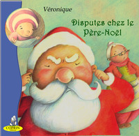 DISPUTES CHEZ LE PERE NOEL