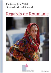 Regards de Roumanie