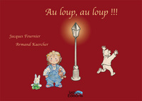 Au loup, au loup !!!