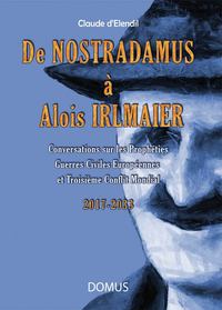 DE NOSTRADAMUS A ALOIS IRLMAIER