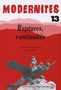 RUPTURES, CONTINUITES