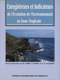 Enregistreurs et indicateurs de l'évolution de l'environnement en zone tropicale