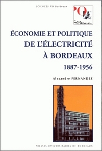 Économie et politique de l'électricité à Bordeaux, 1887-1956