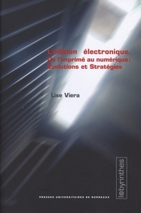 L'édition électronique - de l'imprimé au numérique