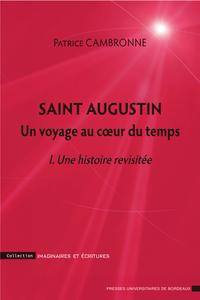 Saint augustin un voyage au coeur du temps