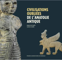 Civilisations oubliées de l'anatolie antique