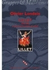 Lillet, 1862-1985 - le pari d'une entreprise girondine