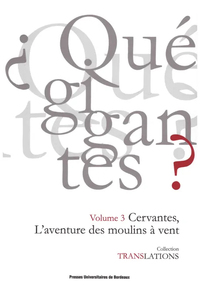 Cervantes l'aventure des moulins à vent