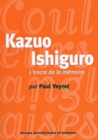 Kazuo ishiguro l'encre de la mémoire