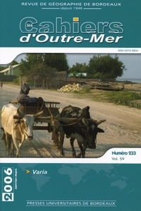 LES CAHIERS D'OUTRE-MER, N 233/TOME LIX. ANNEE 2006