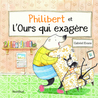 Philibert et l'Ours qui exagère