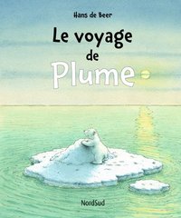 PLUME VOYAGE DE PLUME