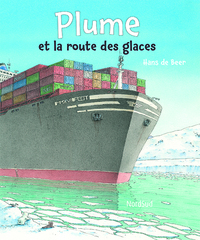 Plume et la route des glaces