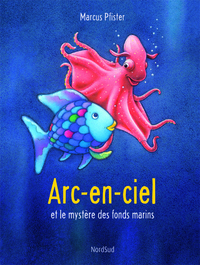 ARC-EN-CIEL et le mystère des fonds marins