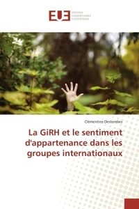 La GiRH et le sentiment d'appartenance dans les groupes internationaux