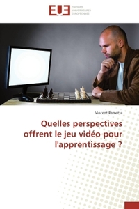 Quelles perspectives offrent le jeu vidéo pour l'apprentissage ?