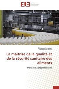 LA MAITRISE DE LA QUALITE ET DE LA SECURITE SANITAIRE DES ALIMENTS