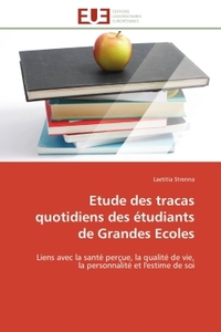 Etude des tracas quotidiens des étudiants de Grandes Ecoles