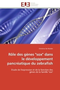 Rôle des gènes "sox" dans le développement pancréatique du zebrafish