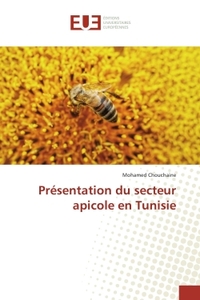 Presentation du secteur apicole en Tunisie