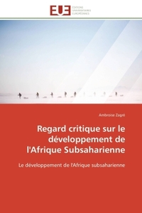 Regard critique sur le développement de l'afrique subsaharienne