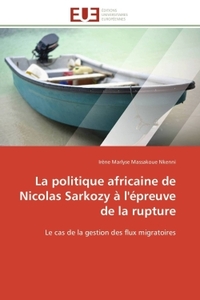 La politique africaine de nicolas sarkozy à l'épreuve de la rupture