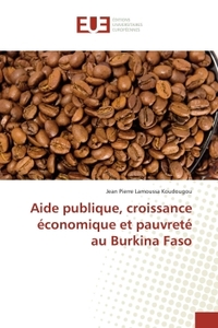 Aide publique, croissance economique et pauvrete au Burkina Faso