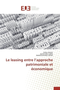 Le leasing entre l'approche patrimoniale et économique