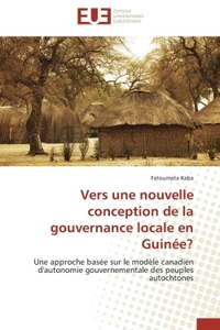 Vers une nouvelle conception de la gouvernance locale en guinée?