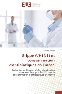 Grippe a(h1n1) et consommation d'antibiotiques en france