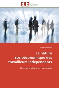 La nature socioéconomique des travailleurs indépendants