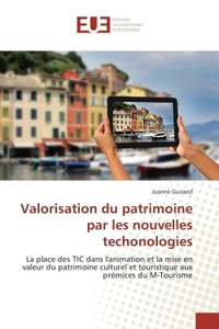 Valorisation du patrimoine par les nouvelles techonologies