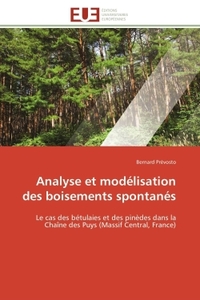 Analyse et modélisation des boisements spontanés