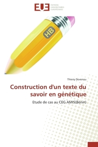 Construction d'un texte du savoir en génétique